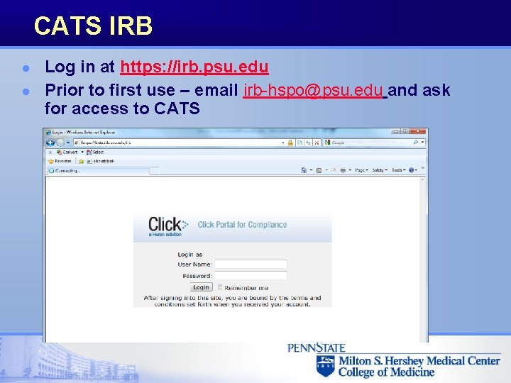 CATS IRB l l Log in at https: //irb. psu. edu Prior to first