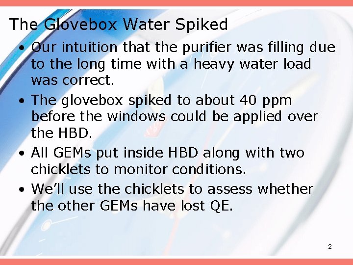 The Glovebox Water Spiked • Our intuition that the purifier was filling due to