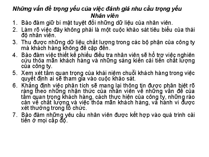 Những vấn đề trọng yếu của việc đánh giá nhu cầu trọng yếu Nhân