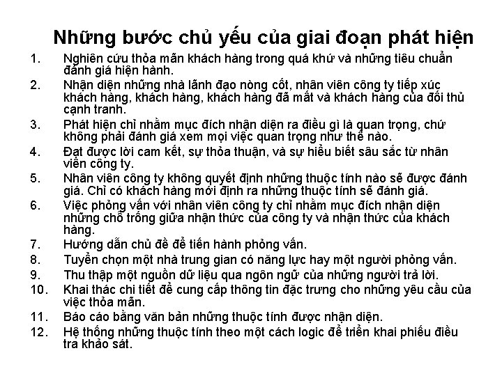 Những bước chủ yếu của giai đoạn phát hiện 1. 2. 3. 4. 5.