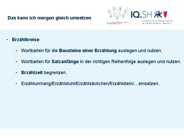 Das kann ich morgen gleich umsetzen • Erzählkreise: • Wortkarten für die Bausteiner Erzählung