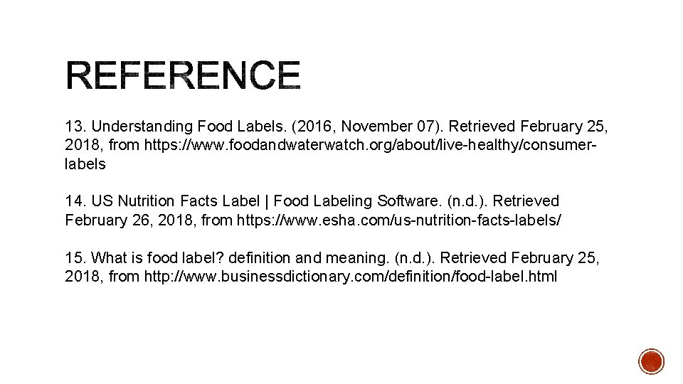 13. Understanding Food Labels. (2016, November 07). Retrieved February 25, 2018, from https: //www.