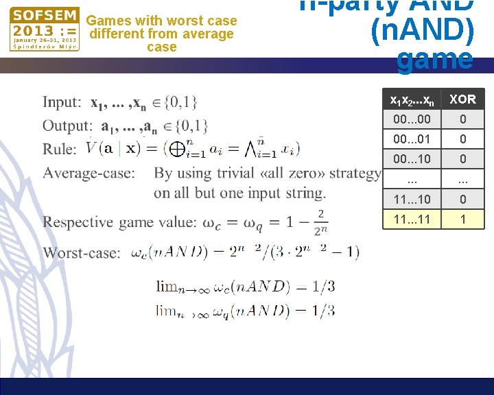 Games with worst case different from average case n-party AND (n. AND) game x