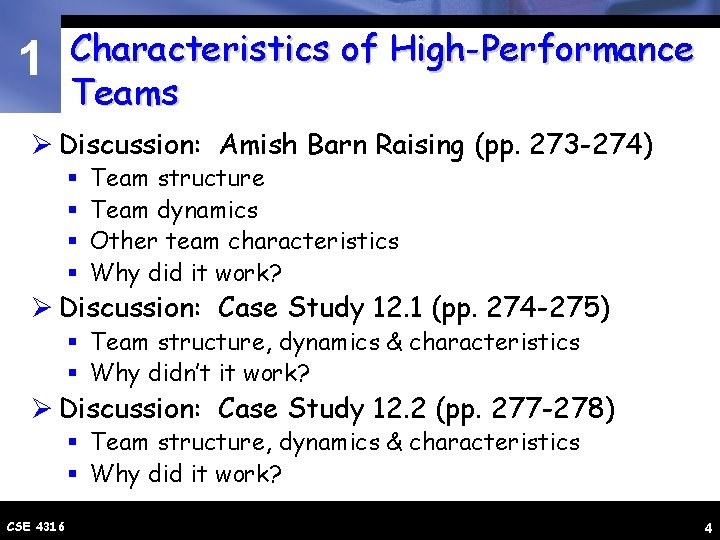 1 Characteristics of High-Performance Teams Ø Discussion: Amish Barn Raising (pp. 273 -274) §