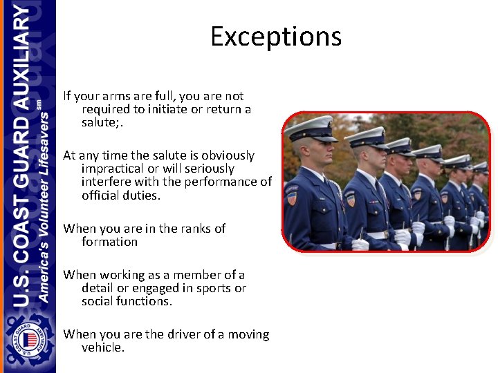 Exceptions If your arms are full, you are not required to initiate or return