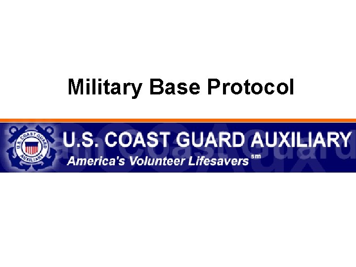 Military Base Protocol 