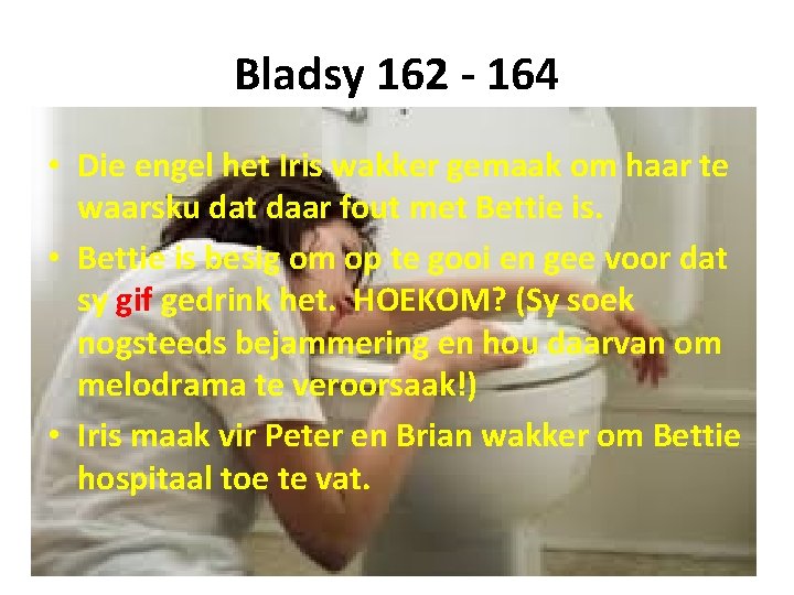 Bladsy 162 - 164 • Die engel het Iris wakker gemaak om haar te