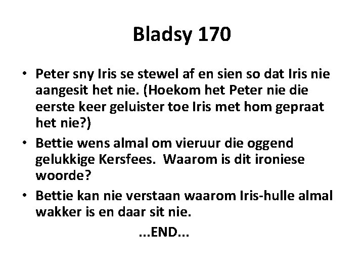 Bladsy 170 • Peter sny Iris se stewel af en sien so dat Iris