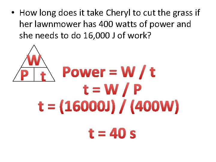  • How long does it take Cheryl to cut the grass if her