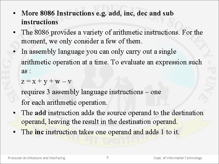  • More 8086 Instructions e. g. add, inc, dec and sub instructions •