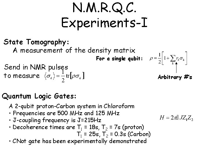 N. M. R. Q. C. Experiments-I State Tomography: A measurement of the density matrix