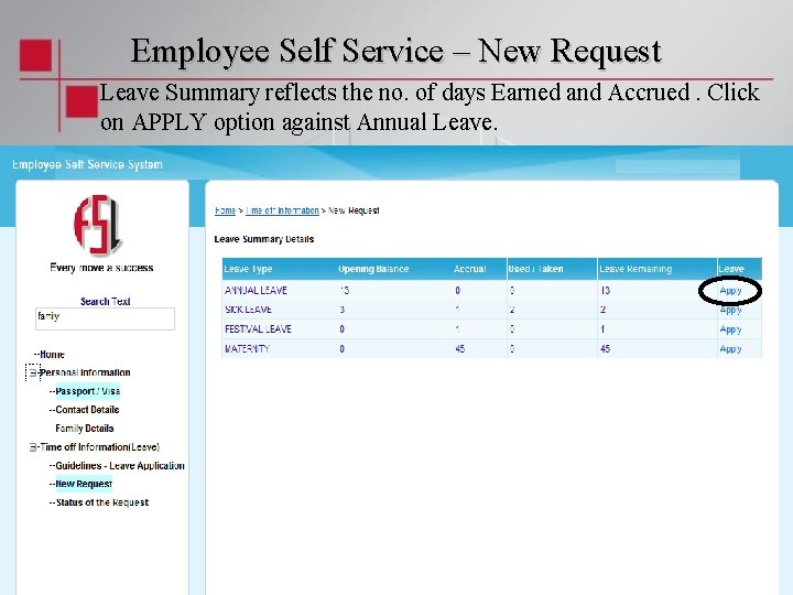 Employee Self Service – New Request Leave Summary reflects the no. of days Earned