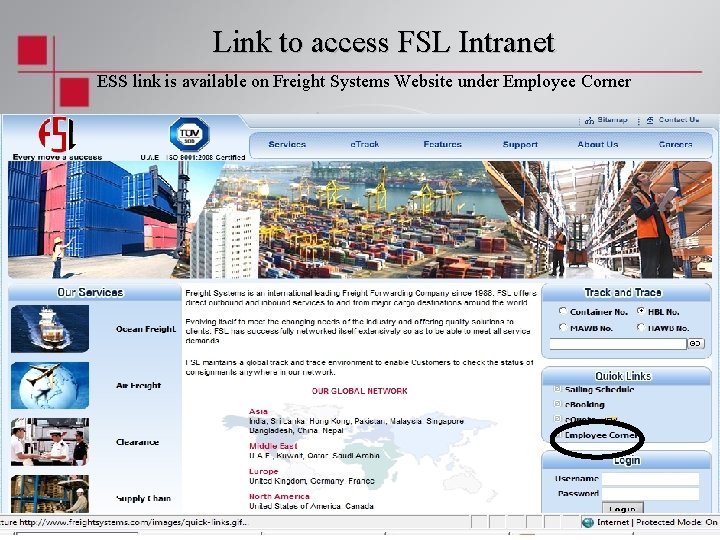 Link to access FSL Intranet ESS link is available on Freight Systems Website under