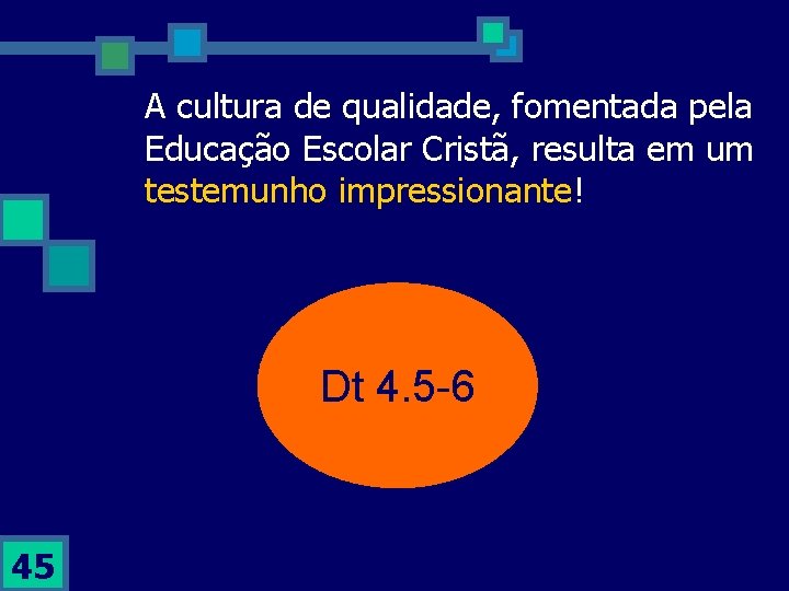 A cultura de qualidade, fomentada pela Educação Escolar Cristã, resulta em um testemunho impressionante!