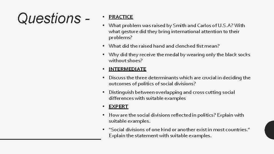 Questions - • PRACTICE • What problem was raised by Smith and Carlos of