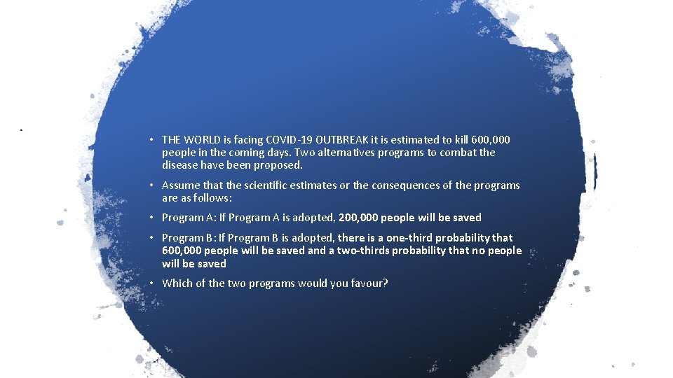  • THE WORLD is facing COVID-19 OUTBREAK it is estimated to kill 600,