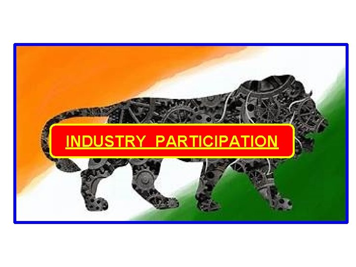 INDUSTRY PARTICIPATION 