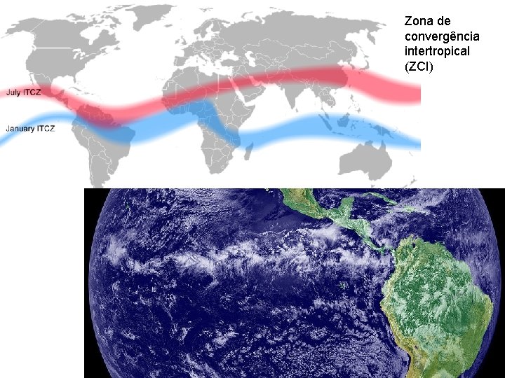 Zona de convergência intertropical (ZCI) 