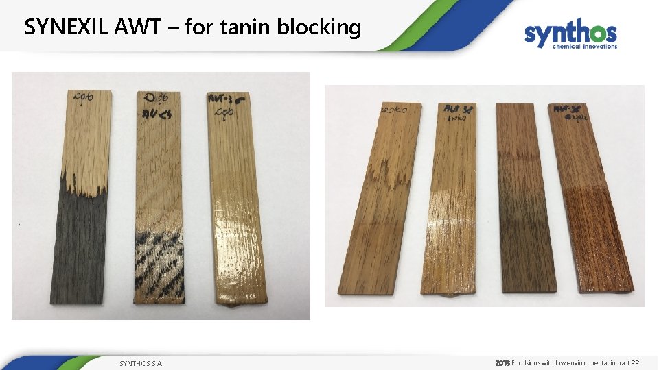 SYNEXIL AWT – for tanin blocking SYNTHOS S. A. 2018 Emulsions with. TYTUŁ low