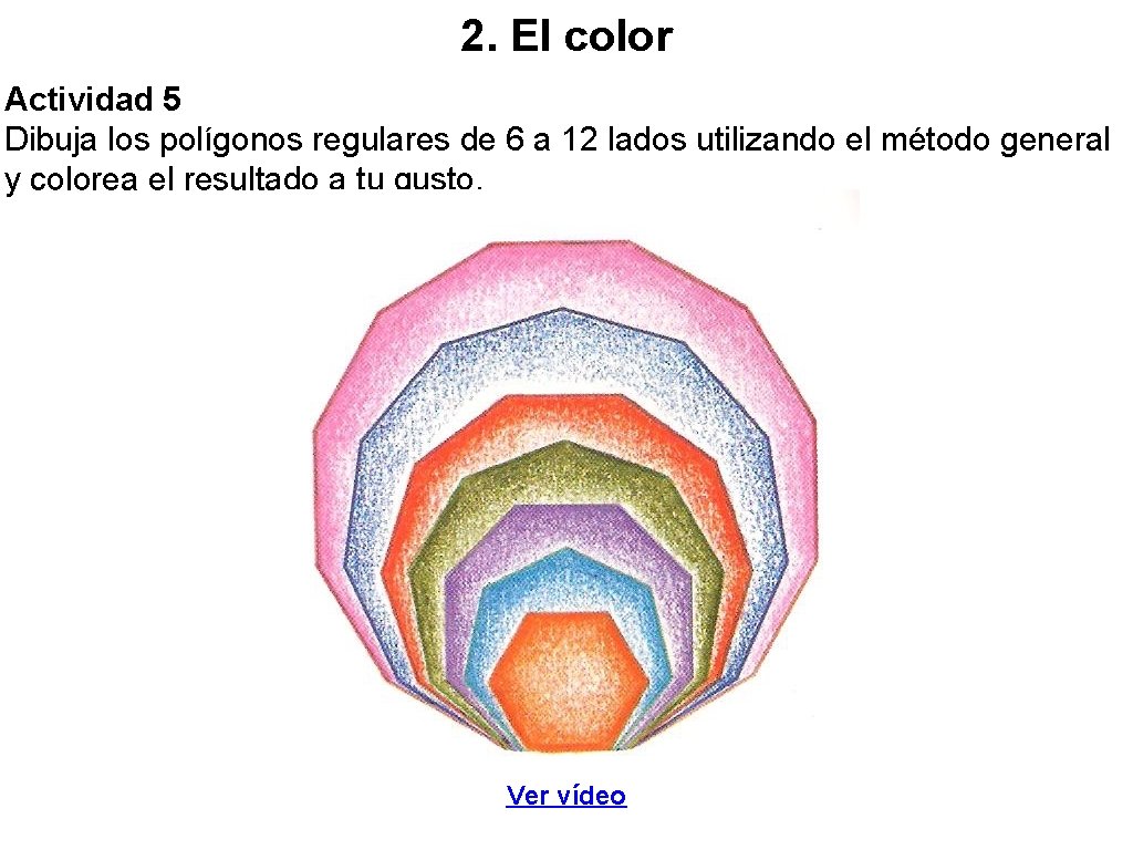2. El color Actividad 5 Dibuja los polígonos regulares de 6 a 12 lados