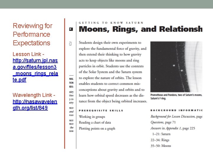 Reviewing for Performance Expectations Lesson Link http: //saturn. jpl. nas a. gov/files/lesson 3 _moons_rings_rela