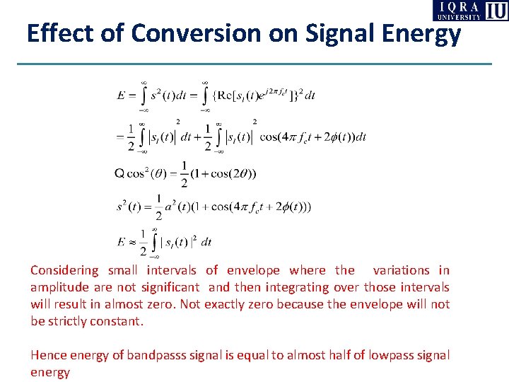 Effect of Conversion on Signal Energy Considering small intervals of envelope where the variations Effect of Conversion on Signal Energy Considering small intervals of envelope where the variations