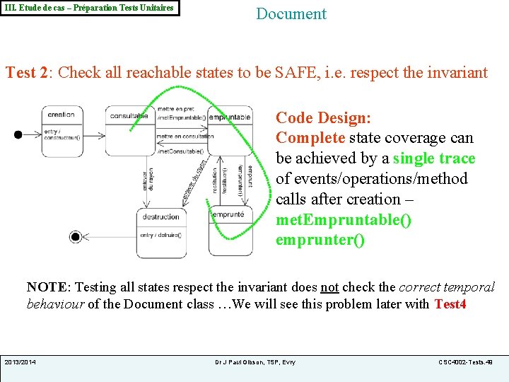 III. Etude de cas – Préparation Tests Unitaires Document Test 2: Check all reachable