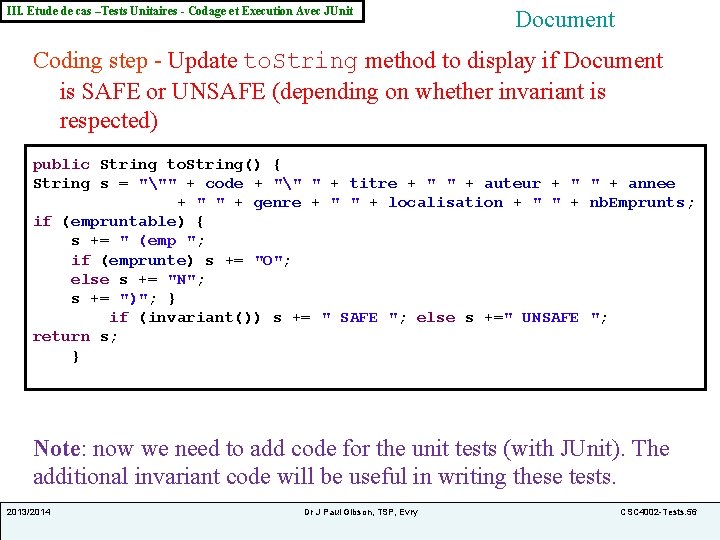 III. Etude de cas –Tests Unitaires - Codage et Execution Avec JUnit Document Coding