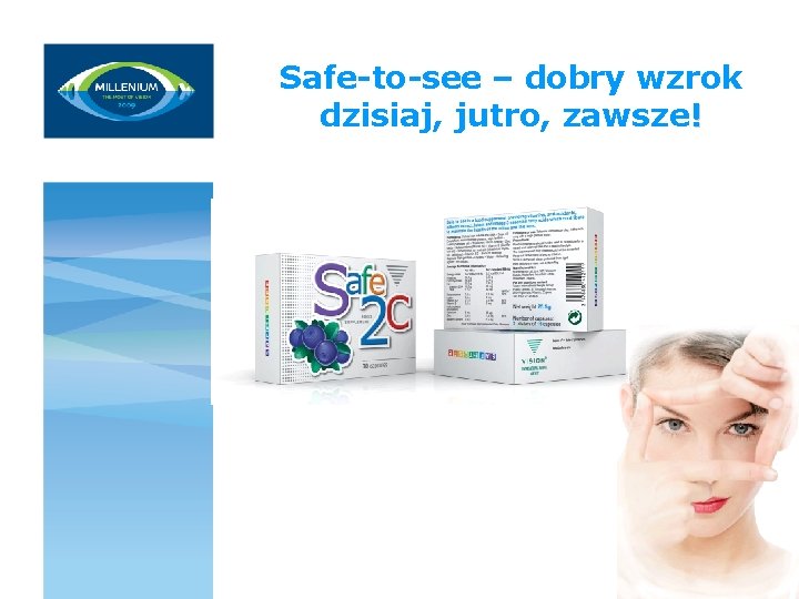 Safe-to-see – dobry wzrok dzisiaj, jutro, zawsze! 