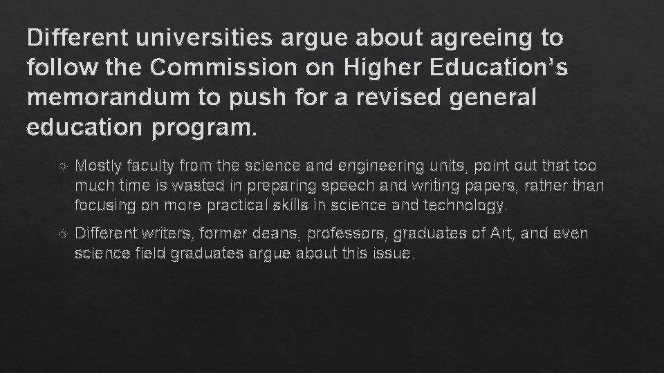 Different universities argue about agreeing to follow the Commission on Higher Education’s memorandum to