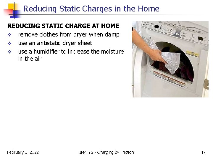 Reducing Static Charges in the Home REDUCING STATIC CHARGE AT HOME v remove clothes