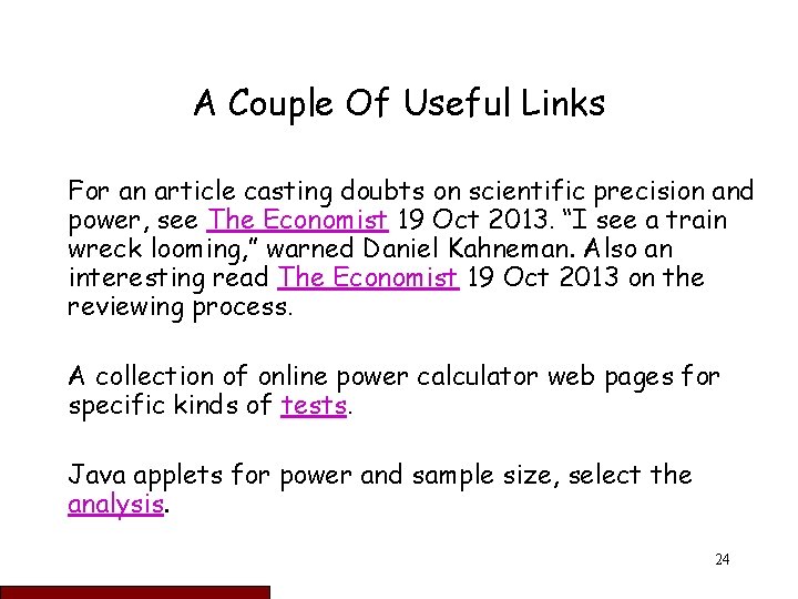 A Couple Of Useful Links For an article casting doubts on scientific precision and
