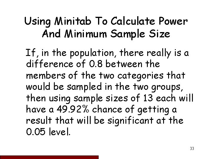 Using Minitab To Calculate Power And Minimum Sample Size If, in the population, there
