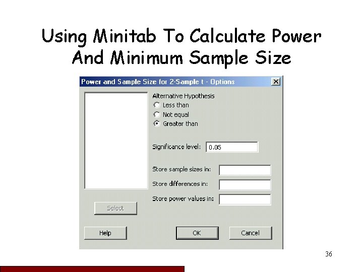 Using Minitab To Calculate Power And Minimum Sample Size 36 