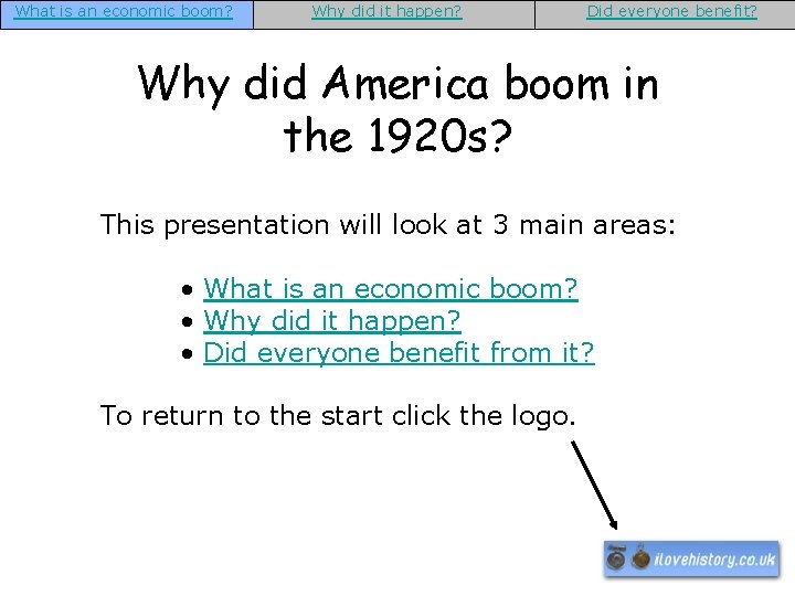 What is an economic boom? Why did it happen? Did everyone benefit? Why did