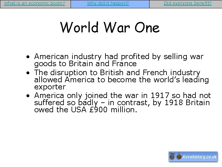 What is an economic boom? Why did it happen? Did everyone benefit? World War