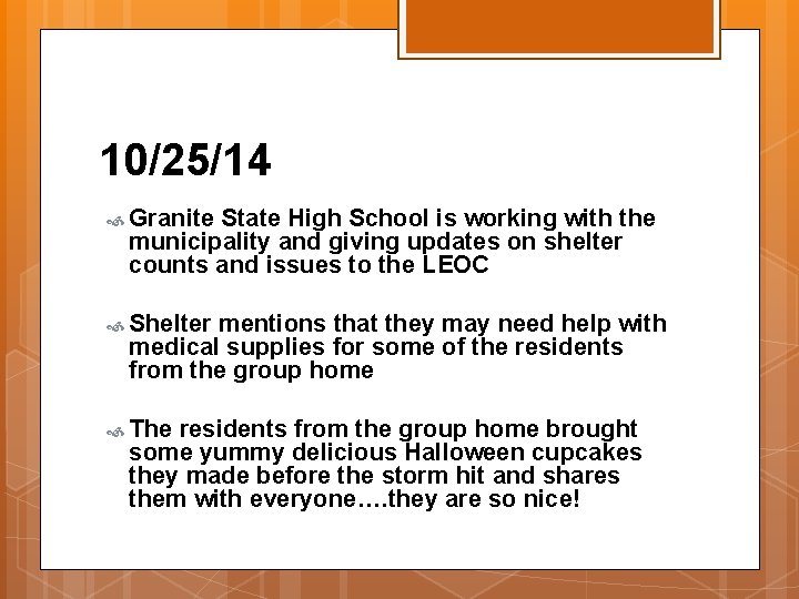 10/25/14 Granite State High School is working with the municipality and giving updates on