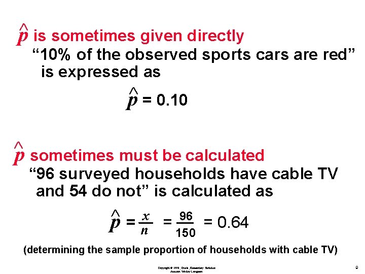 Ù p is sometimes given directly “ 10% of the observed sports cars are