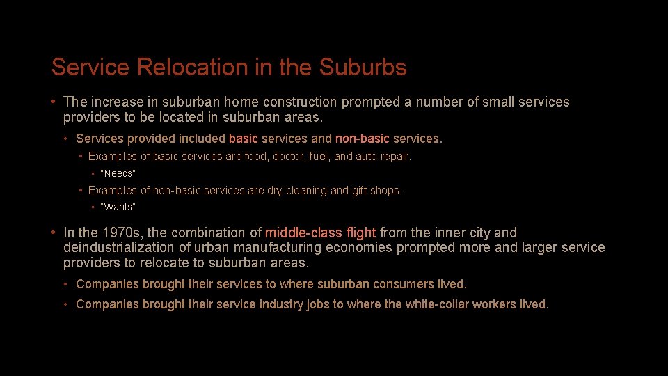 Service Relocation in the Suburbs • The increase in suburban home construction prompted a