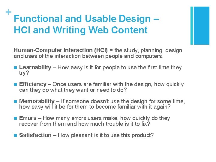 + Functional and Usable Design – HCI and Writing Web Content Human-Computer Interaction (HCI)