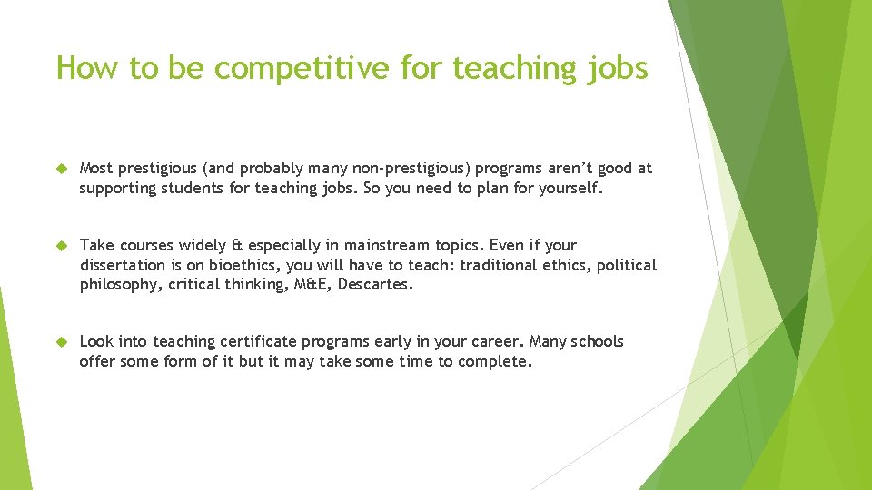 How to be competitive for teaching jobs Most prestigious (and probably many non-prestigious) programs