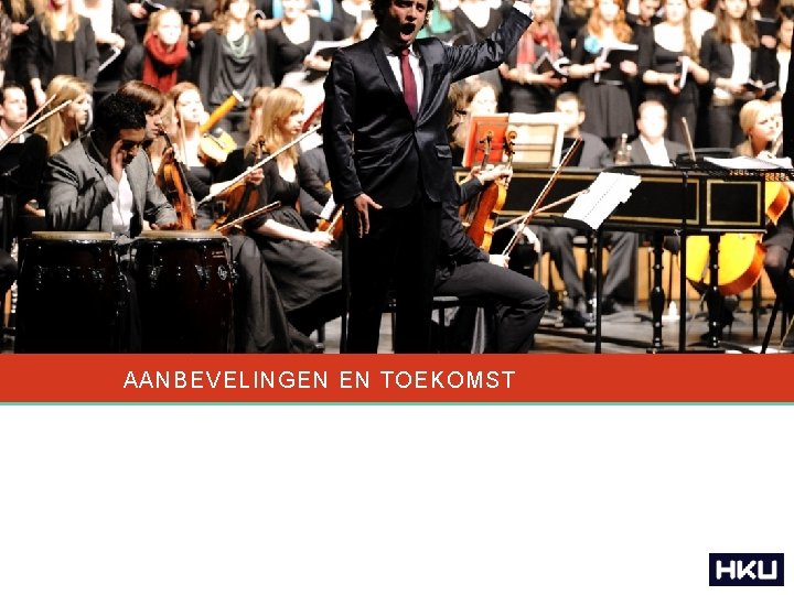 AANBEVELINGEN EN TOEKOMST 