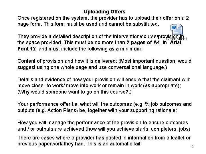 Uploading Offers Once registered on the system, the provider has to upload their offer