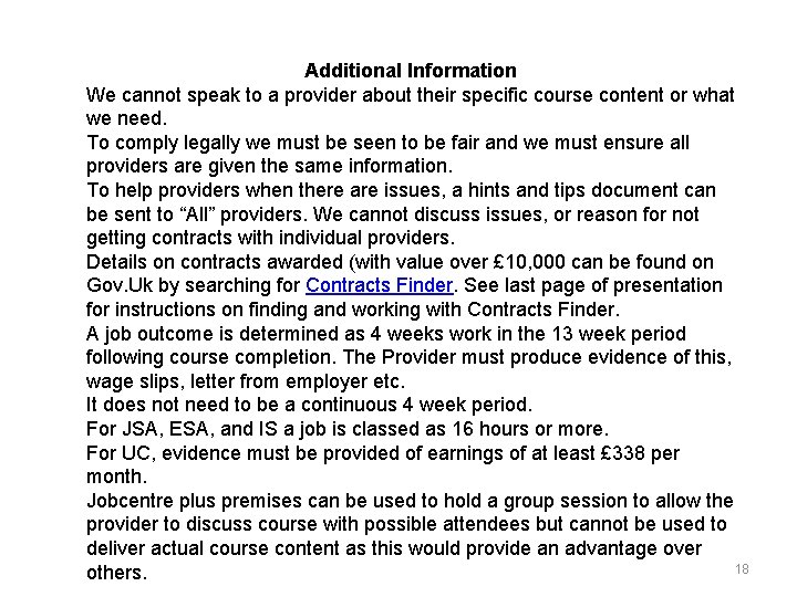 Additional Information We cannot speak to a provider about their specific course content or