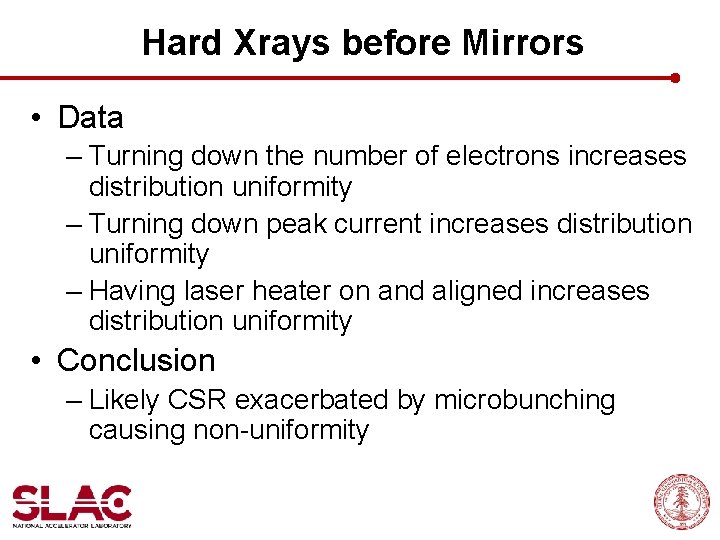 Hard Xrays before Mirrors • Data – Turning down the number of electrons increases