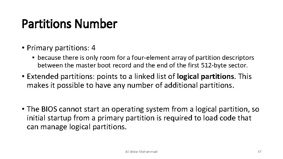 Partitions Number • Primary partitions: 4 • because there is only room for a Partitions Number • Primary partitions: 4 • because there is only room for a