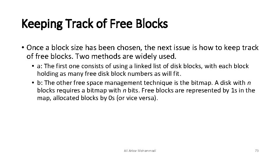 Keeping Track of Free Blocks • Once a block size has been chosen, the Keeping Track of Free Blocks • Once a block size has been chosen, the