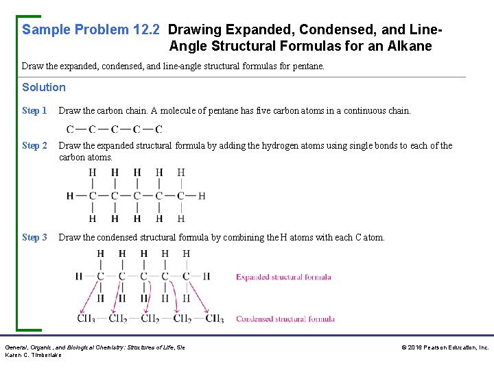 Sample Problem 12. 2 Drawing Expanded, Condensed, and Line. Angle Structural Formulas for an