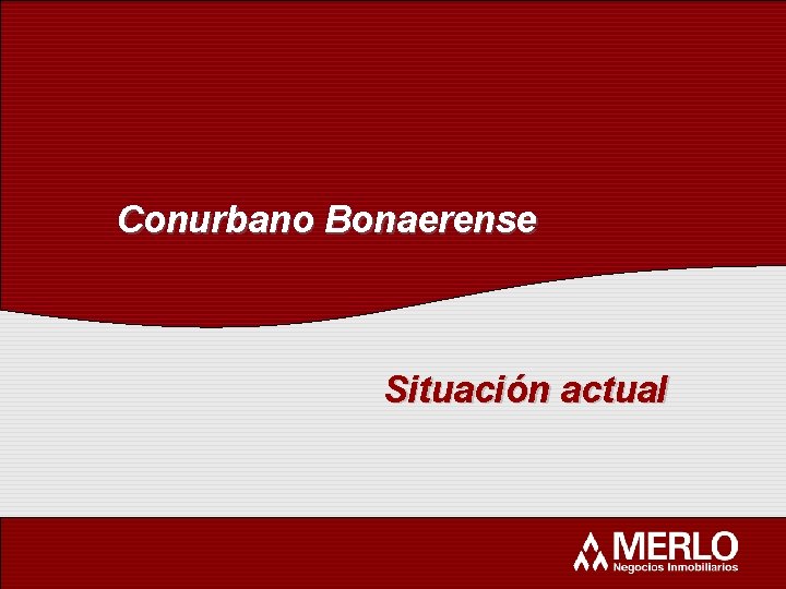 Conurbano Bonaerense Situación actual 