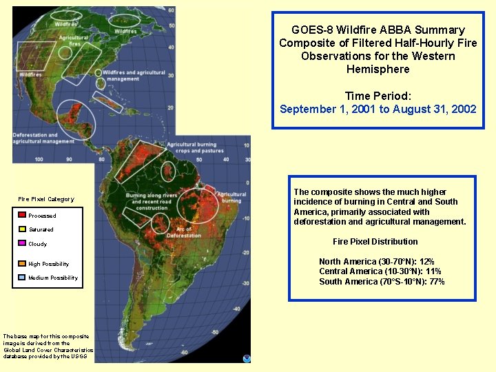 GOES-8 Wildfire ABBA Summary Composite of Filtered Half-Hourly Fire Observations for the Western Hemisphere